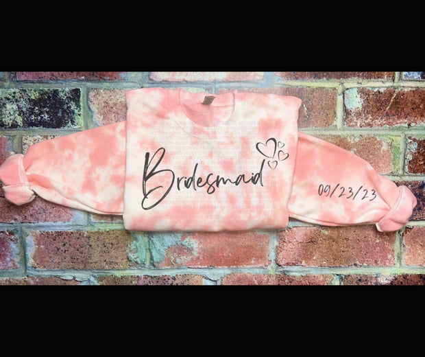 Personalized Bridesmaid Sweatshirt or Long Sleeve Tee with date on sleeve